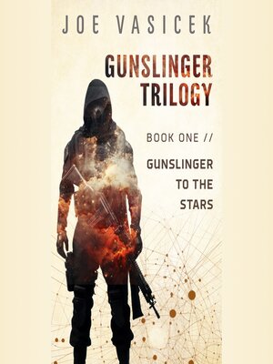 cover image of Gunslinger to the Stars